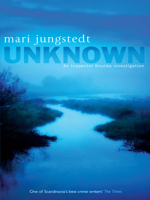 Title details for Unknown by Mari Jungstedt - Available